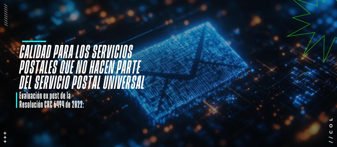 Evaluación Ex Post Resolución CRC 6494 de 2022