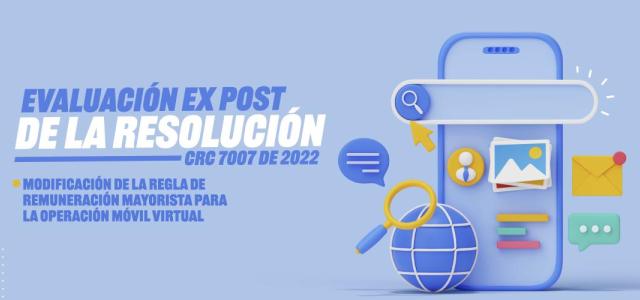 Evaluación Ex Post de la Resolución CRC 7007 de 2021 - Modificación regla de remuneración de OMV